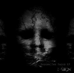 Download Daegon - Two Faced EP