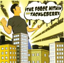 Download The Force Within And Tackleberry - The Force Within And Tackleberry