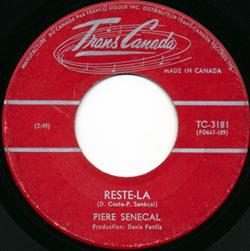 Download Piere Senecal - Reste La Lise