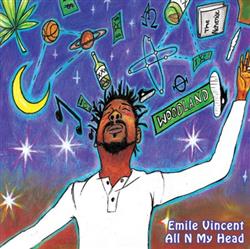 Download Emile Vincent - All N My Head