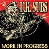 last ned album UK Subs - Work In Progress