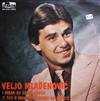 Album herunterladen Veljo Mladenović - I Nikad Ne Želim Drugu Ti Ćeš U Mom Srcu Vatru Da Zapališ