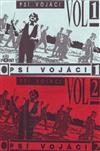 baixar álbum Psí Vojáci - Vol 1 Vol 2