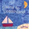 baixar álbum Unknown Artist - Sailing To Dreamland