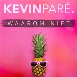 Download Kevin Pare - Waarom Niet