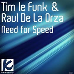 Download Tim Le Funk & Raul De La Orza - Need For Speed