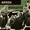 Arsen Roulette - Hit Git Split