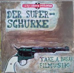 Download Der Superschurke - Take A Break Filmmusik