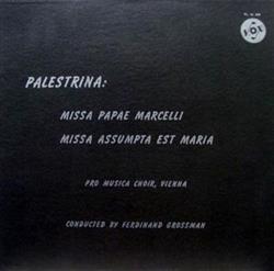 Download Palestrina The Pro Musica Choir, Ferdinand Grossmann - Missa Papae Marcelli Missa Assumpta Est Maria