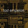 ladda ner album Fast Emperors - Electric Me