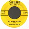 ascolta in linea Johnny Fuller - No More Loving Shes To Much