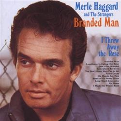 Download Merle Haggard And The Strangers - Branded Man