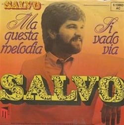 Download Salvo - Ma Questa Melodia Si Vado Via