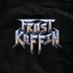 Download Frost Koffin - Frost Koffin