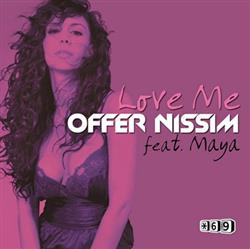 Download Offer Nissim Feat Maya - Love Me