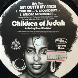 Download Children Of Judah Featuring Rose Windross - Get Outta My Face