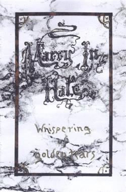 Download Marry In Hate - Whispering Of Golden Tears