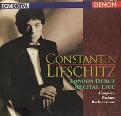 Download Constantin Lifschitz - London Debut Recital Live