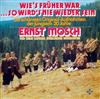 lataa albumi Ernst Mosch Und Seine Original Egerländer Musikanten - Wies Früher WarSo Wirds Nie Wieder Sein