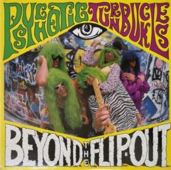 Download Psychotic Turnbuckles - Beyond The Flip Out