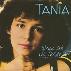 Download Tania - Wenn Ich Ein Junge Wär