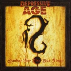 Download Depressive Age - Symbols For The Blue Times