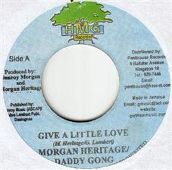 Download Morgan Heritage & Daddy Gong Pashon - Give A Little Love Roaring Lioness