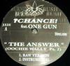 Album herunterladen Chance! Featuring One Gun - The Answer Oochie Wally Pt 2