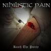 online luisteren Nihilistic Pain - Reach The Purity