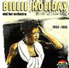 lytte på nettet Billie Holiday And Her Orchestra - 1952 1955