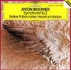 descargar álbum Anton Bruckner Berliner Philharmoniker, Herbert von Karajan - Symphonie No 2