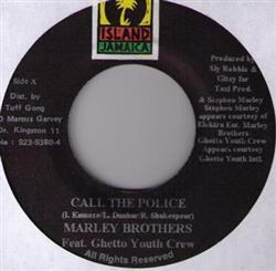 Download The Marley Brothers feat Ghetto Youth Crew - Call The Police