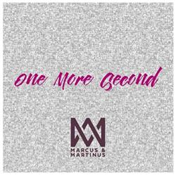 Download Marcus & Martinus - One More Second