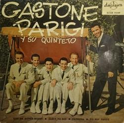 Download Gastone Parigi Y Su Quinteto - Kiss Me Honey Honey Early To Bed Patricia Yo Soy Petito