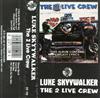 last ned album Luke Skyywalker The 2 Live Crew - The 2 Live Crew