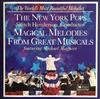 descargar álbum The New York Pops - Magical Melodies From Great Musicals