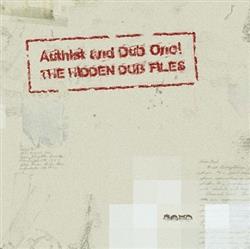 Download Authist And Dub One! - The Hidden Dub Files