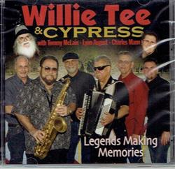 Download Willie Tee & Cypress With Tommy McLain Lynn August Charles Mann - Legends Making Memories