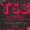 descargar álbum TSB & Friends - She You And Me