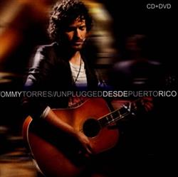 Download Tommy Torres - Unplugged Desde Puerto Rico