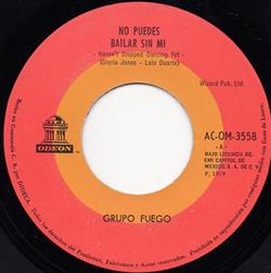 Download Grupo Fuego - No Puedes Bailar Sin Mi Havent Stopped Dancing Yet