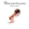 escuchar en línea Mercury Falling - Human Nature