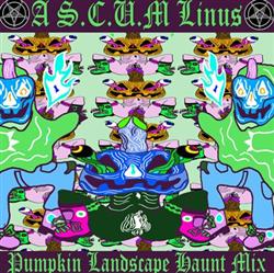 Download A SCUM Linus - Pumpkin Landscape Haunt Mix