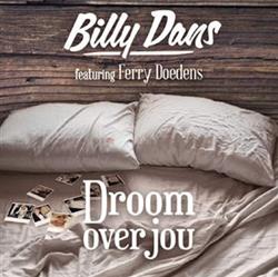 Download Billy Dans Featuring Ferry Doedens - Droom Over Jou