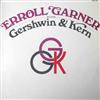 escuchar en línea Erroll Garner - Erroll Garner Plays Gershwin And Kern