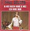 Album herunterladen Paul Severs - Ik Heb Rozen Voor Je Mee Een Oude Man