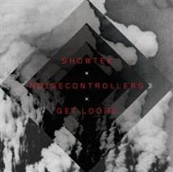 Download Showtek & Noisecontrollers - Get Loose