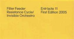 Download Filter Feeder - Resistance Cycle Invisible Orchestra