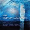 online luisteren The Swingin' Jazz Circus - Live Im Cholechäller