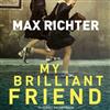 kuunnella verkossa Max Richter - My Brilliant Friend